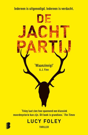 Cover of De Jachtpartij: Iedereen Is Uitgenodigd. Iedereen Is Verdacht.