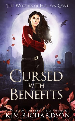 Cover of Cursed With Benefits (The Witches of Hollow Cove)