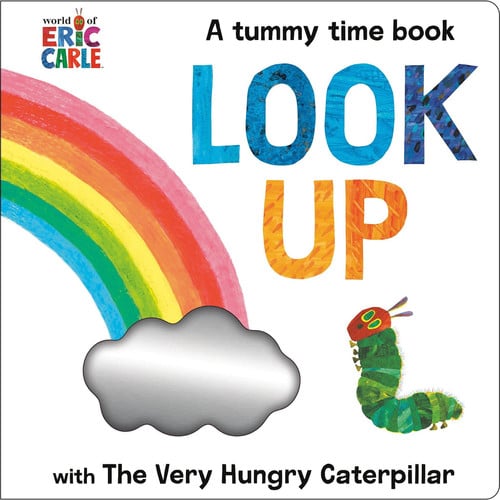 Cover of Look Up With the Very Hungry Caterpillar: A Tummy Time Book
