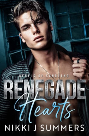 Cover of Renegade Hearts (Rebels of Sandland, #1)