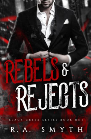Cover of Rebels & Rejects (Black Creek, #1)