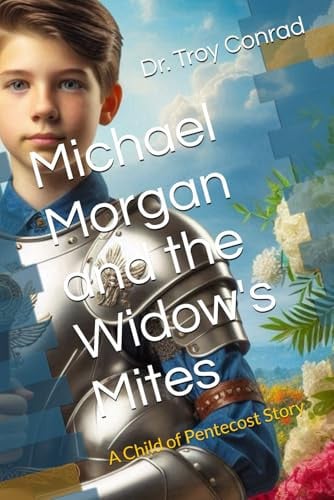 Cover of Michael Morgan and the Widow's Mites: A Child of Pentecost Story