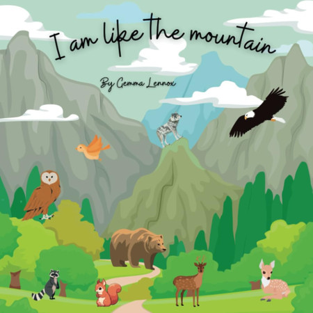 Cover of I Am Like The Mountain: Emotions and Affirmations for Toddlers (I Am Like The Mountain Series)