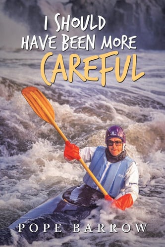Cover of I Should Have Been More Careful