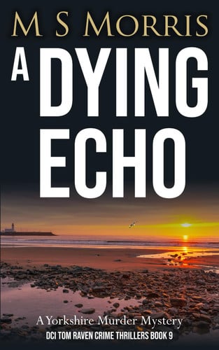 Cover of A Dying Echo A Yorkshire Murder Mystery