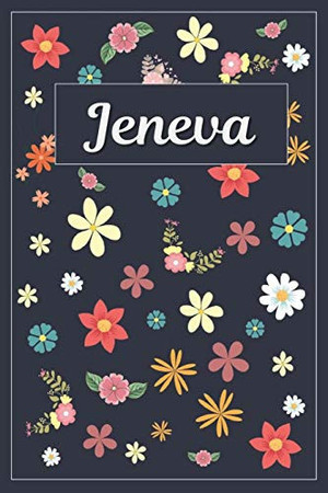 Cover of Jeneva Lined Writing Notebook With Personalized Name 120 Pages 6x9 Flowers