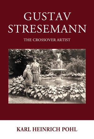 Cover of Gustav Stresemann: The Crossover Artist
