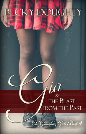 Cover of Gia & the Blast from the Past