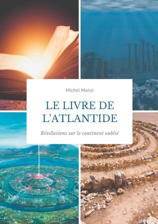 Cover of Le Livre De l'Atlantide: Révélations Sur Le Continent Oublié