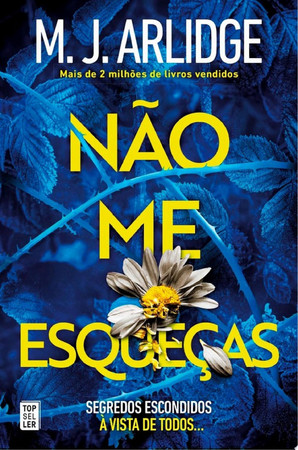 Cover of Não Me Esqueças: Segredos Escondidos