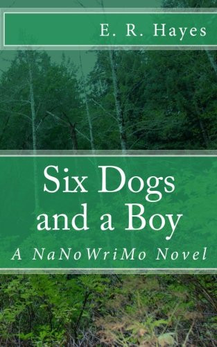 Cover of Six Dogs and a Boy