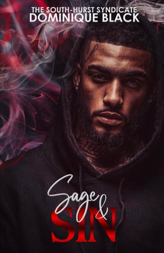 Cover of Sage & Sin: Sometimes Love Comes Baptized in Blood (The South-Hurst Syndicate)