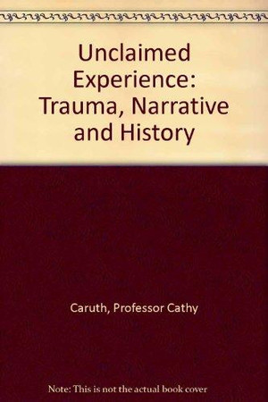 Cover of Unclaimed Experience