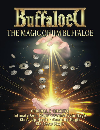 Cover of Buffaloed: The Magic Of Jim Buffaloe