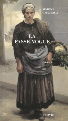 Cover of La Passe-vogue: Roman