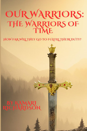 Cover of Our Warriors: The Warriors Of Time