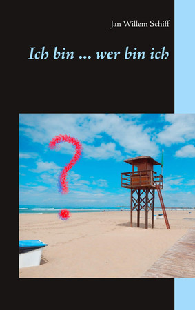 Cover of Ich Bin ... Wer Bin Ich