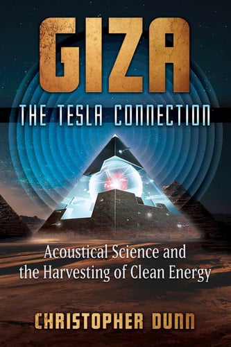 Cover of Giza: The Tesla Connection: Acoustical Science and the Harvesting of Clean Energy