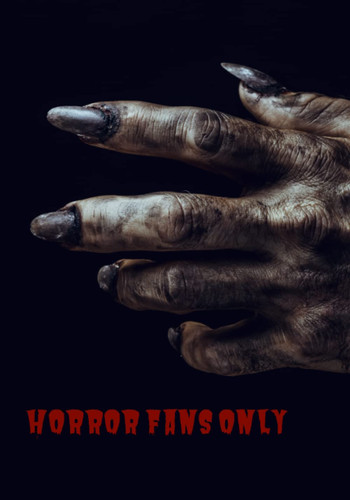 Cover of Horror Fans Only: Have You Ever Had a Movie Tracker? This Is a Journal/movie Tracker! So, a Book to Write Down Your Thoughts on All the New Movies ... Fun Questions and Create Your Own Characters!