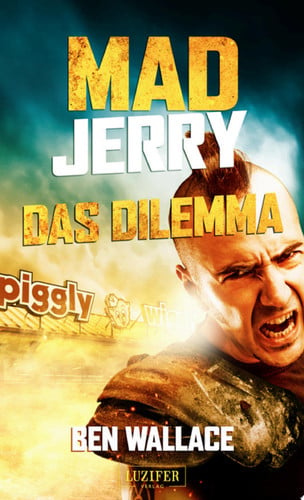 Cover of Mad Jerry - Das Dilemma Kurzgeschichte Zum Roman