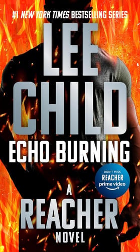 Cover of Echo Burning : [5th Jack Reacher Novel]