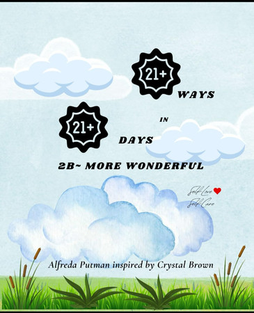 Cover of 21 WAYS in 21 DAYS: 2B More Wonderful