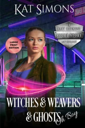Cover of Witches and Weavers and Ghosts, Oh Boy Large Print Edition