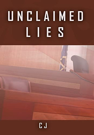 Cover of Unclaimed Lies