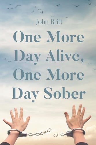 Cover of One More Day Alive, One More Day Sober