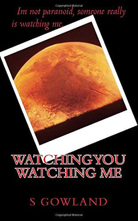 Cover of Watching You Watching Me