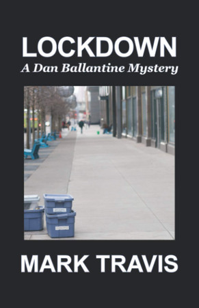 Cover of LOCKDOWN: A Dan Ballantine Mystery (Dan Ballantine Mysteries)