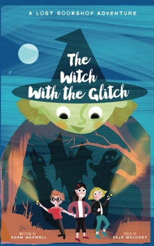 Cover of The Witch With The Glitch (The Lost Bookshop)