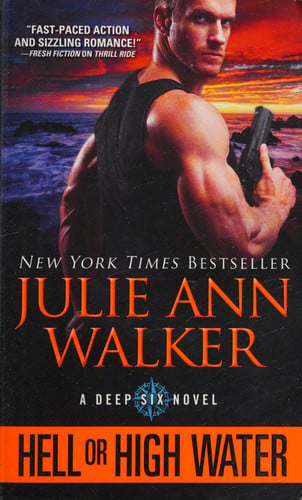 Cover of Hell or High Water (Deep Six, #1)
