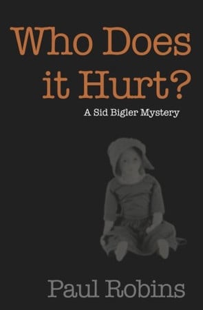 Cover of Who Does It Hurt?