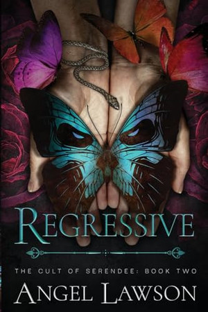 Cover of Regressive (The Cult of Serendee, #2)
