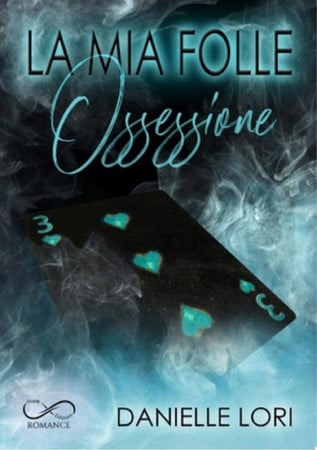 Cover of La Mia Folle Ossessione