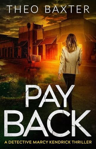 Cover of Pay Back (Detective Marcy Kendrick)