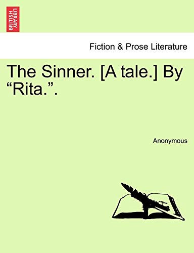 Cover of The Sinner. [A Tale.] By "Rita.".