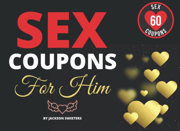 Cover of Sex Coupons For Him: 60 Naughty & Kinky Sex Coupons For Boyfriend Or Husband | X Rated Valentines Day, Anniversary Or Birthday Gift For Him (Love Coupon Books)