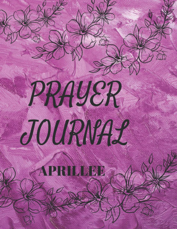 Cover of PRAYER JOURNAL: Personal Prayer Journal