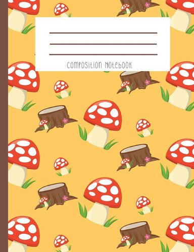 Cover of Composition Notebook Mushroom Wood Stump Forest Autumn Fall Inspired Journal