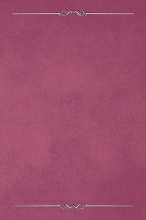 Cover of Dusty Rose 101 - Blank Notebook With Bars and Scrolls Borders Soft Cover, 6 X 9 Journal, 101 Pages