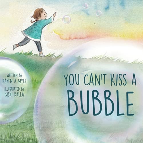 Cover of You Can't Kiss a Bubble