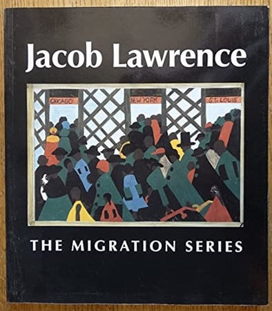 Cover of Jacob Lawrence: The Migration Series