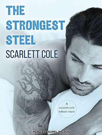 Cover of The Strongest Steel (Second Circle Tattoos, #1)