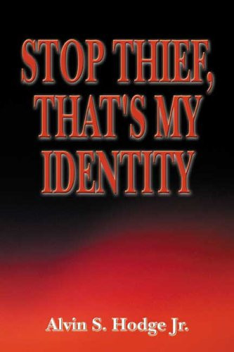 Cover of Stop Theif, That's My Identity