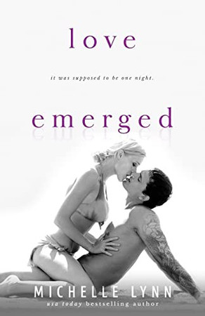 Cover of Love Emerged (Love Surfaced, #3)