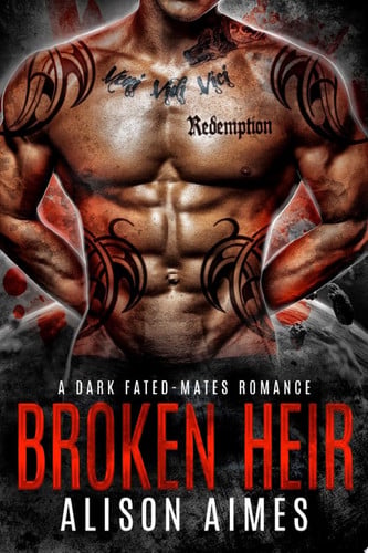 Cover of Broken Heir: A Dark Fated-Mates Romance A Ruthless Warlords Beauty and the Beast Love Story