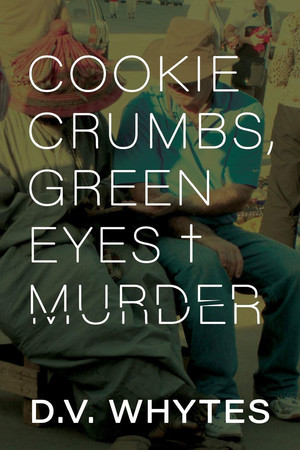 Cover of Cookie Crumbs, Green Eyes and Murder