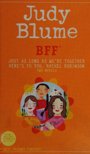 Cover of BFF (Just As Long As We're Together / Here's to You, Rachel Robinson)